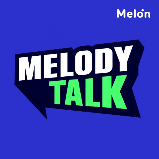 멜론 스테이션, 신규 오디오 프로그램 'Melody Talk' 론칭