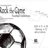 ‘축구가 미술을 만났을 때’ ‘5컬처레움’에서 전시회 ‘Rock The Game“ 개최