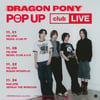 드래곤포니, 오늘(1일) 서울서 클럽 투어 'POP-UP club LIVE' 시작