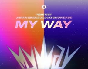 TEMPEST、日本活動再開…7月NEWデジタルシングル『My Way』販売